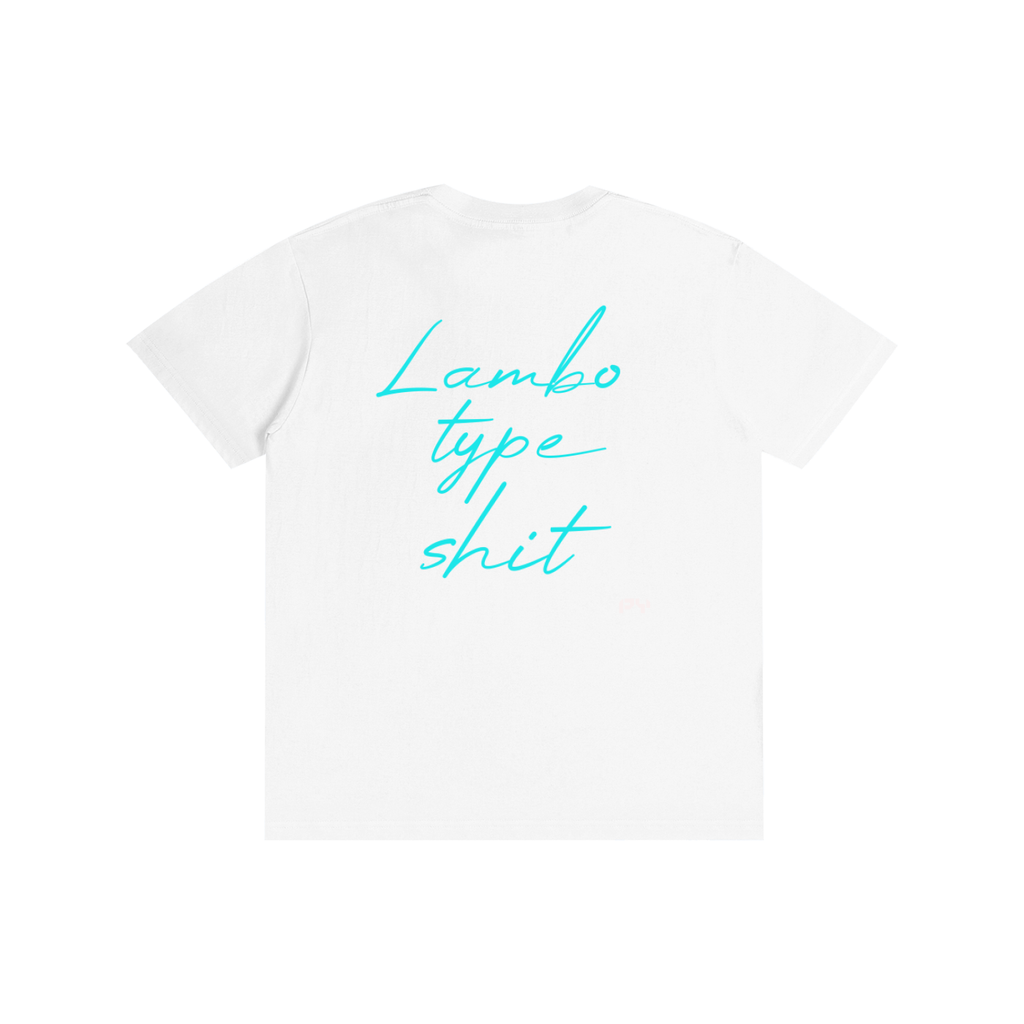PY Lambo Type Shit Tee