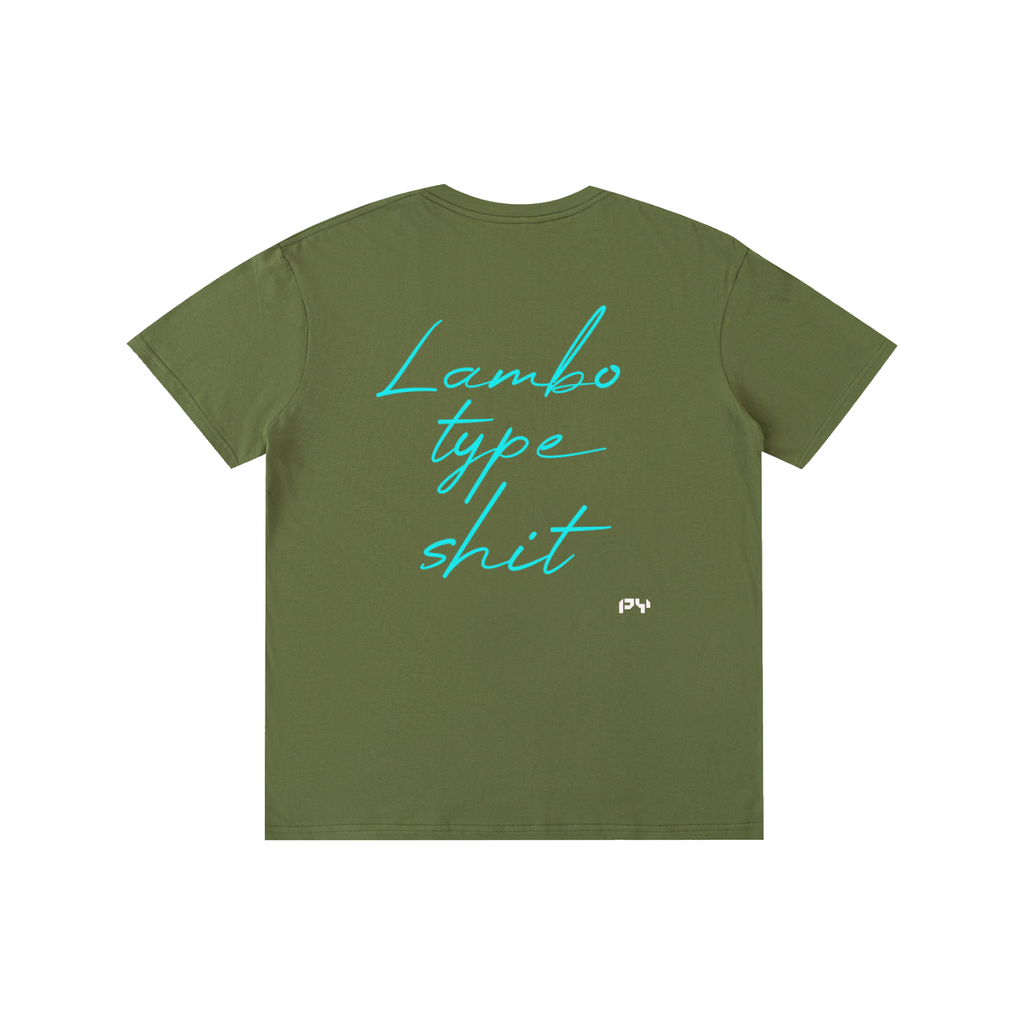 PY Lambo Type Shit Tee