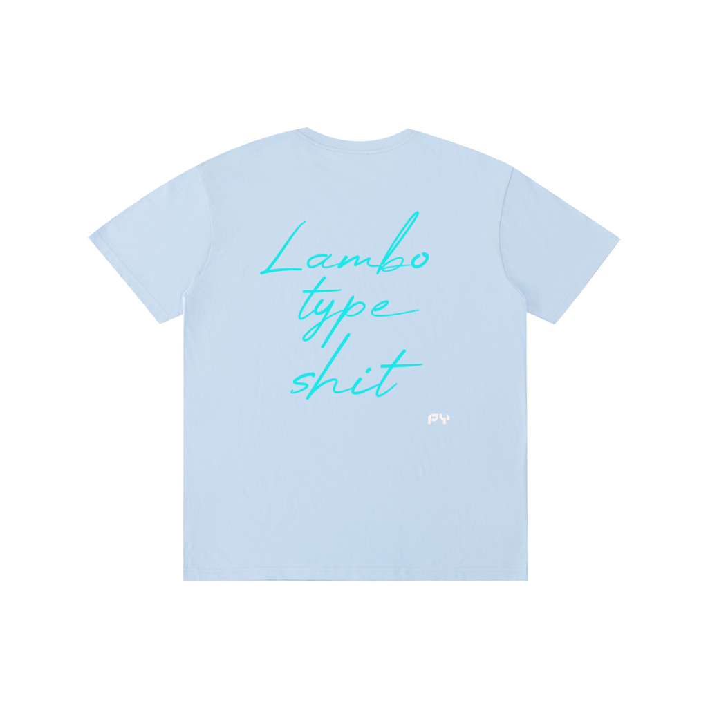 PY Lambo Type Shit Tee