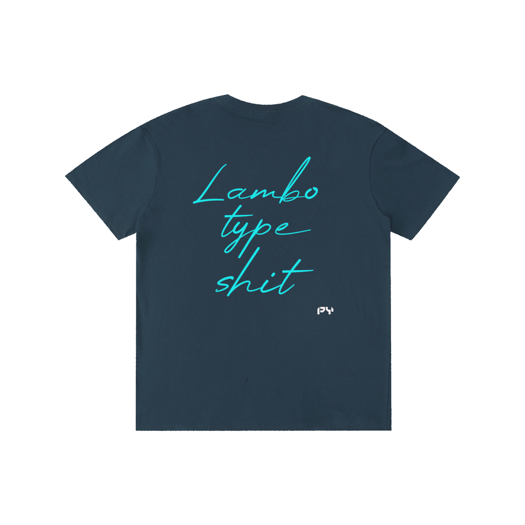 PY Lambo Type Shit Tee
