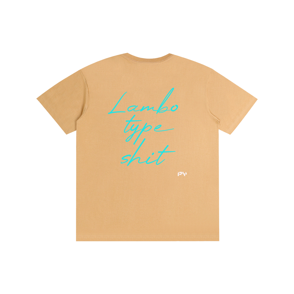 PY Lambo Type Shit Tee