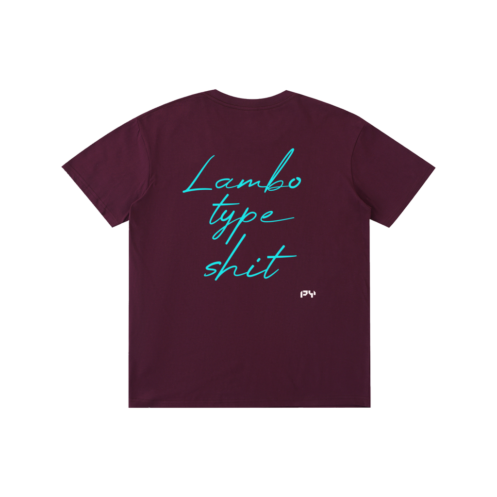 PY Lambo Type Shit Tee