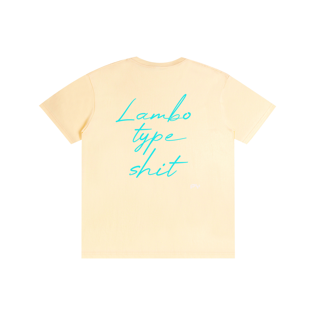 PY Lambo Type Shit Tee